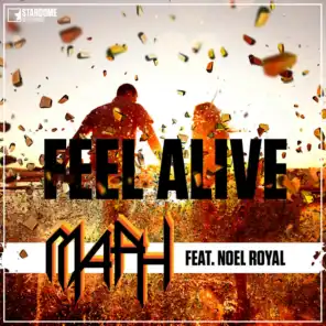 Feel Alive (Radio Edit) [ft. Noel Royal]