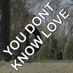 You Don't Know Love - Tribute to Olly Murs
