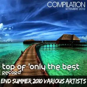 Summer 2010 Top of Only the Best Record (End Summer 2010)