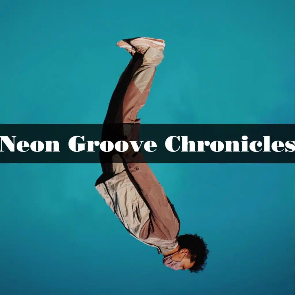 Neon Groove Chronicles