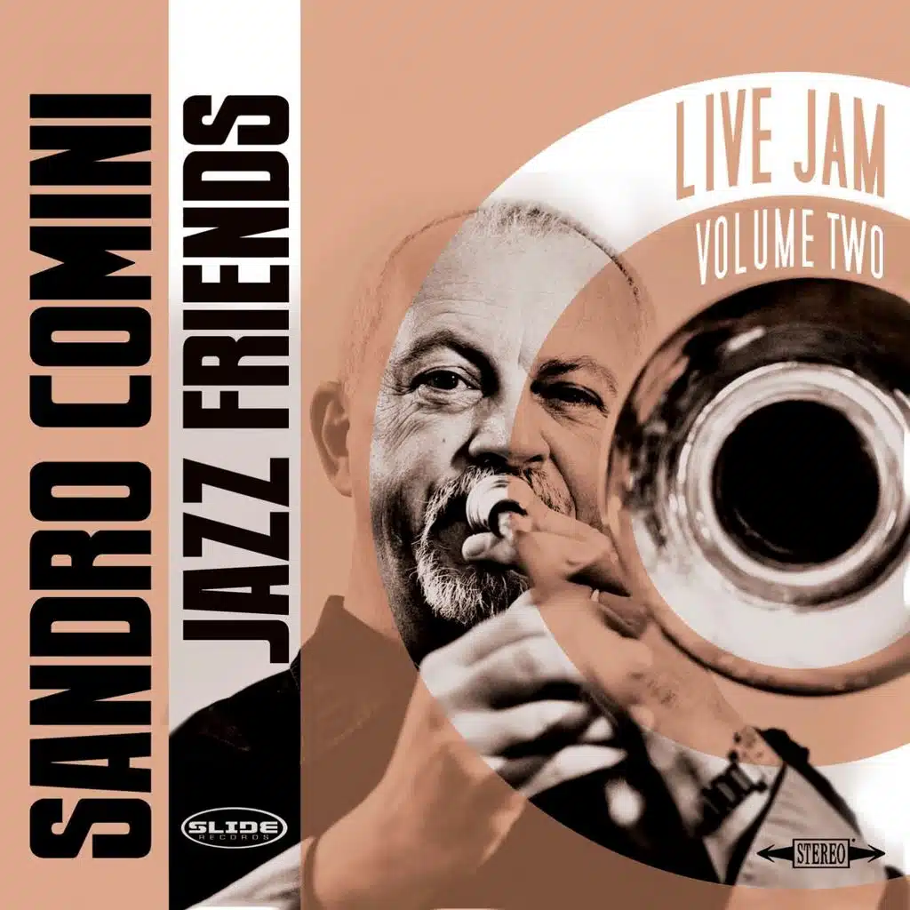 Sandro Comini Jazz Friends Live Jam, Vol. 2