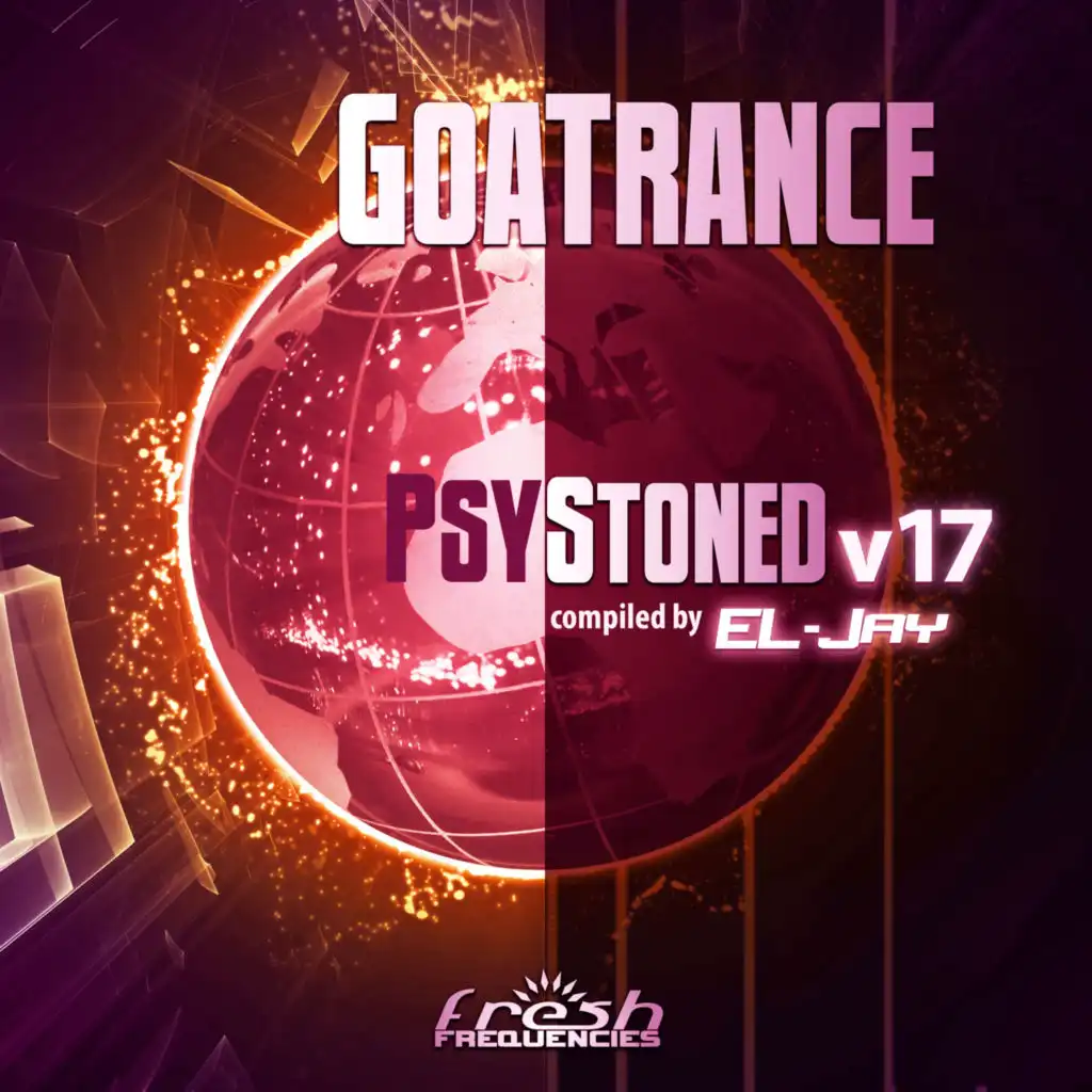 GoaTrance PsyStoned, Vol. 17 (DJ Mix)