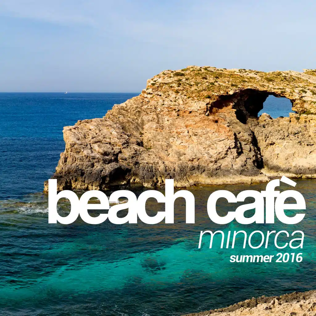 Beach Cafè Minorca Summer 2016