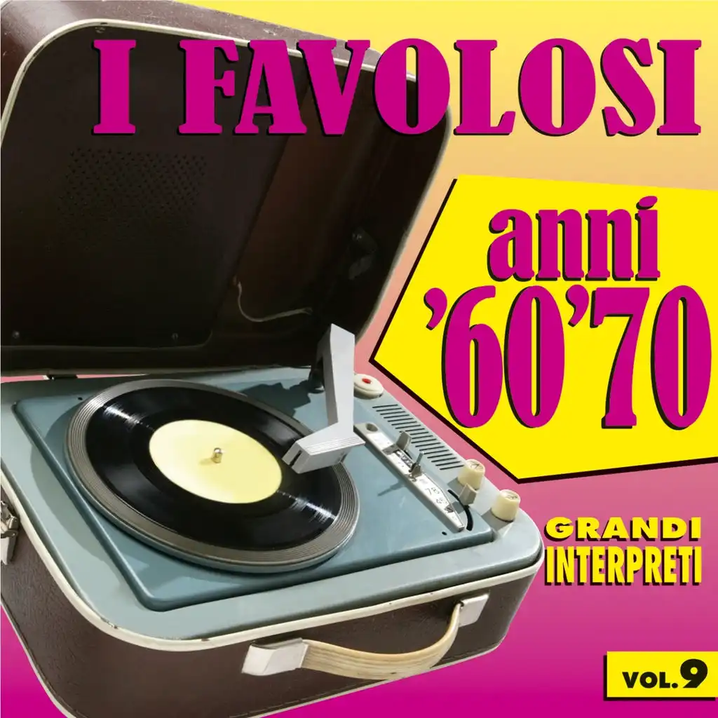 I favolosi anni '60 - '70, vol. 9