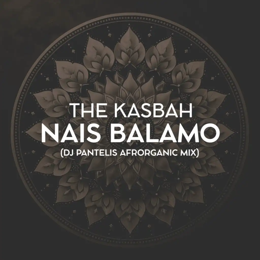 Nais Balamo (DJ Pantelis Afrorganic Remix)