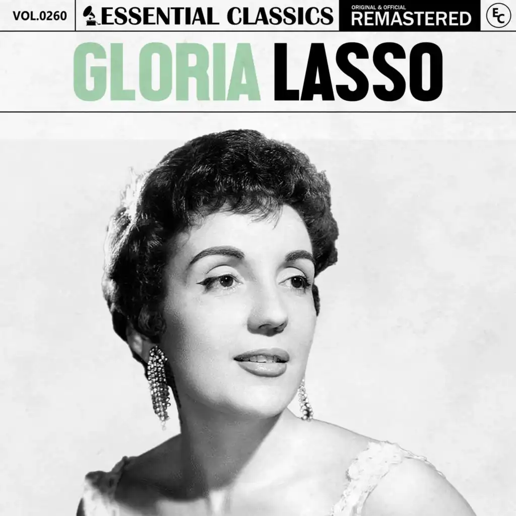 Essential Classics, Vol. 260: Gloria Lasso