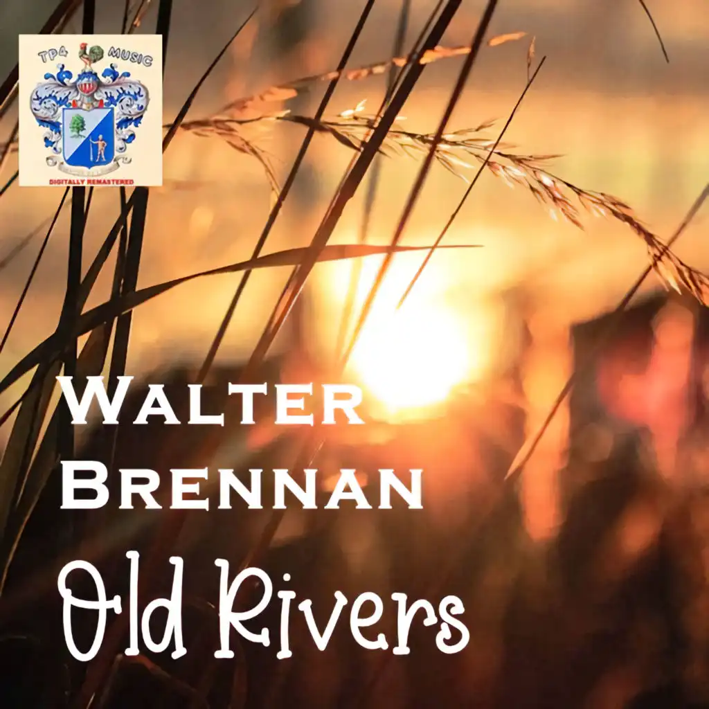 Old Rivers