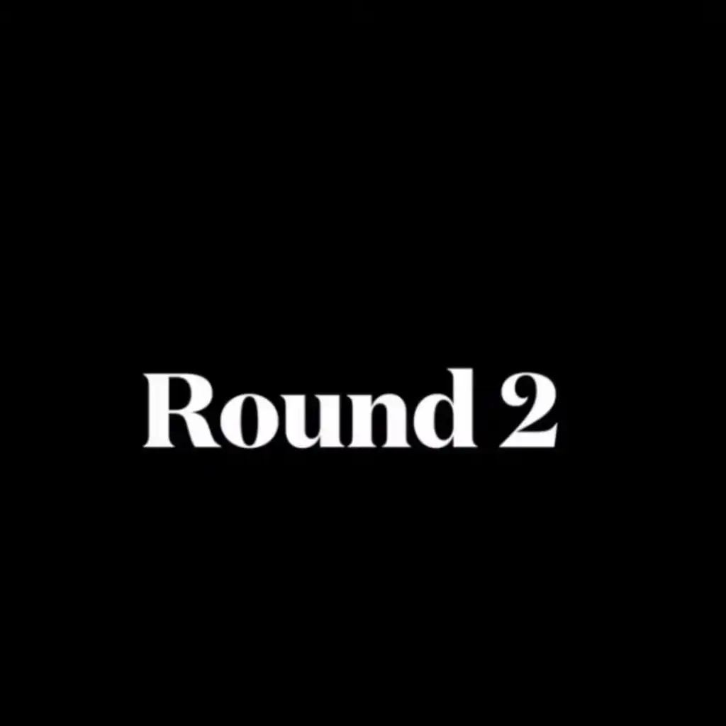 Round 2