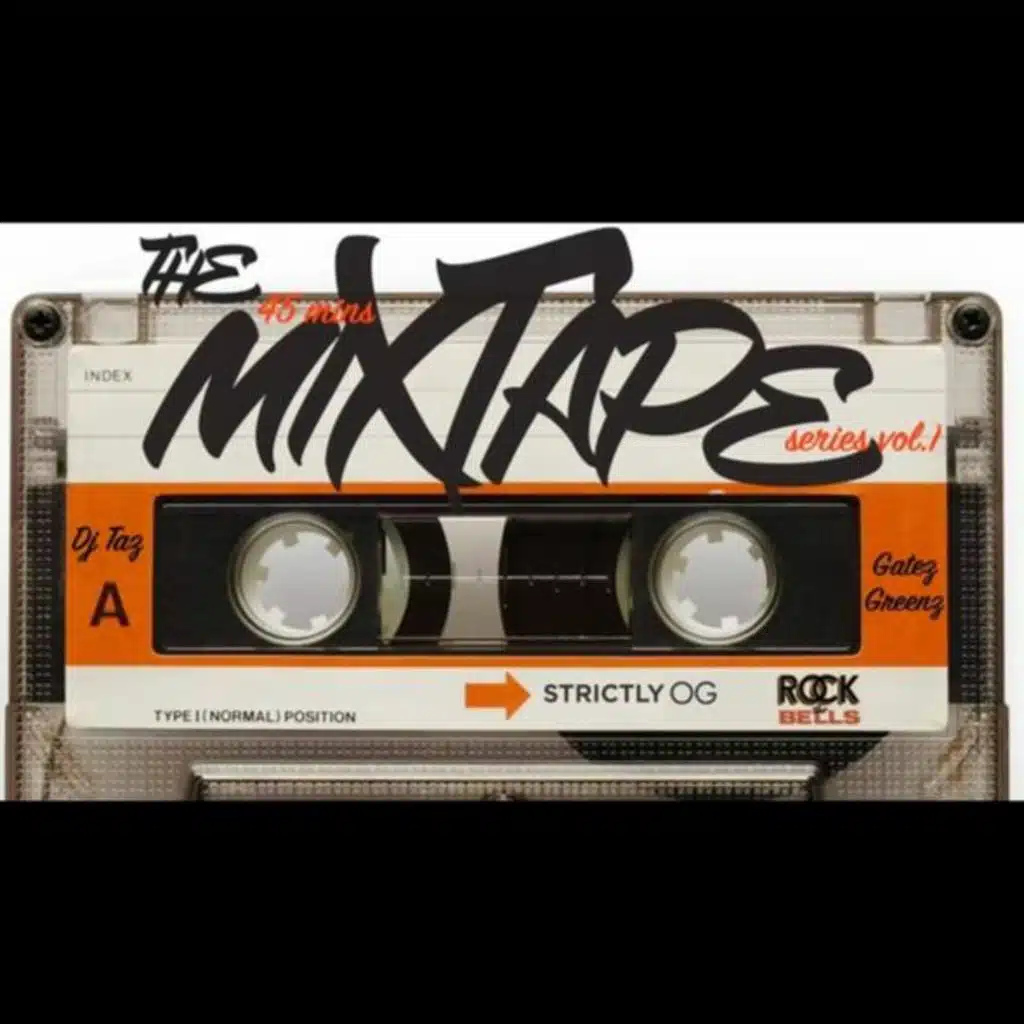 The 45 Mins MixTape FT DjTaz & Gatez Greenz