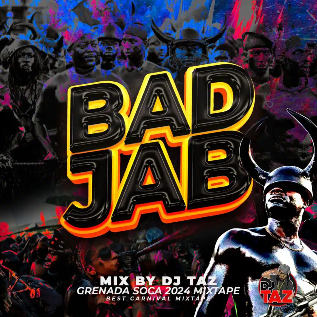 Dj Taz - Bad Jab - Grenada Soca 2024