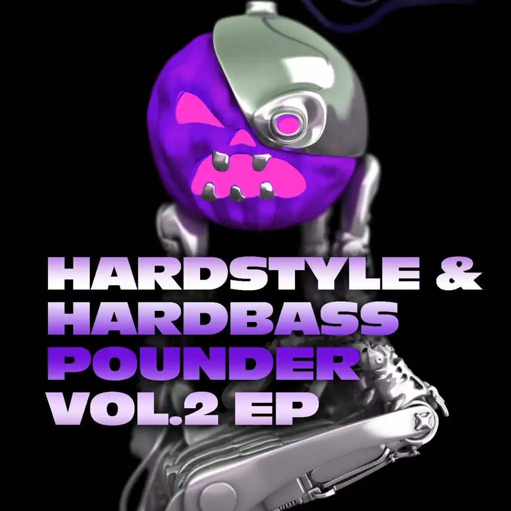 Hardstyle and Hardbass Pounder Vol.2