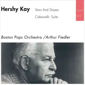 Hershy Kay: Stars and Stripes - Cakewalk (Original Living Stereo Album 1958)