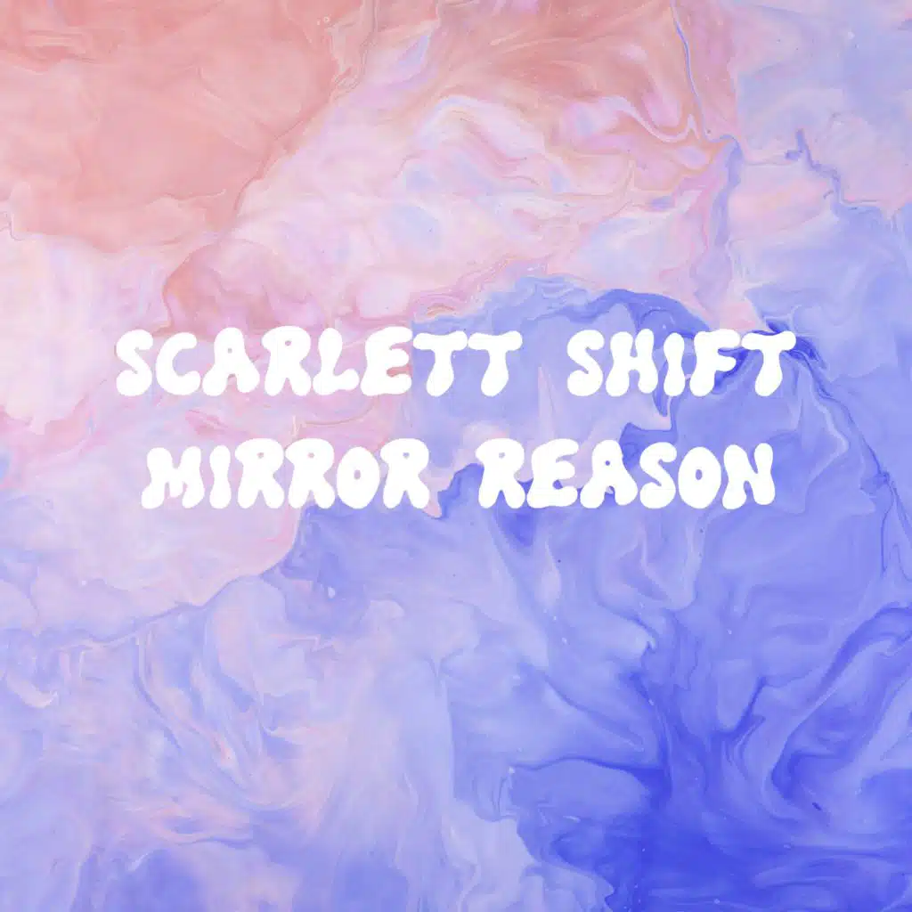 Scarlett Shift