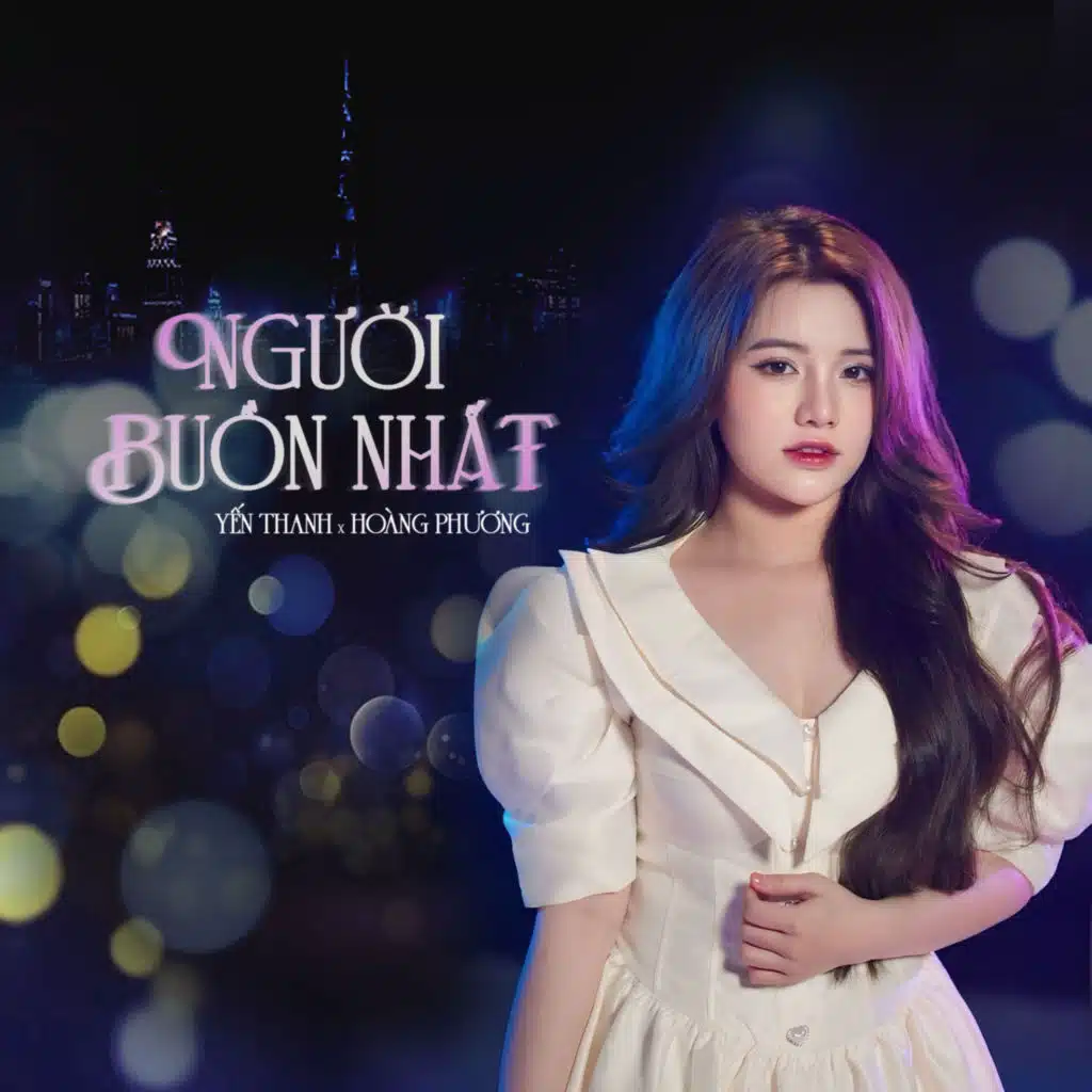 Người Buồn Nhất (feat. Hoàng Phương)