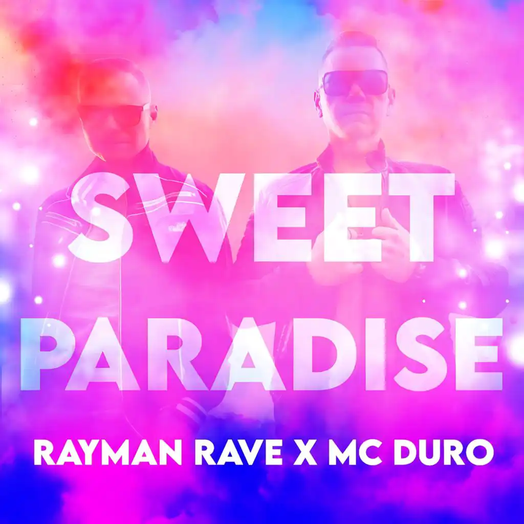 Rayman Rave & MC Duro