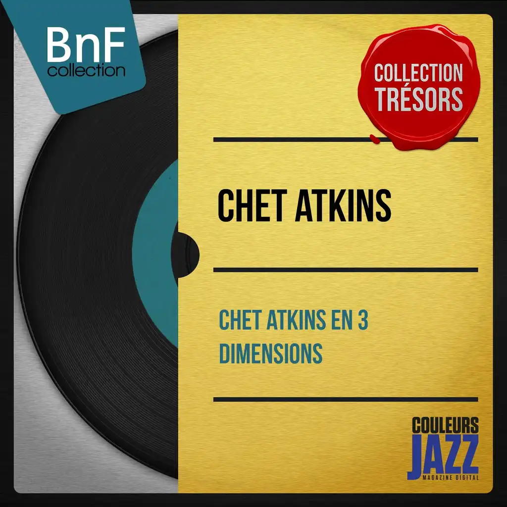 Chet Atkins en 3 dimensions (Mono Version)