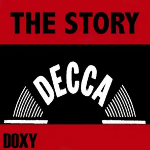 The Story Decca (Doxy Collection Remastered)