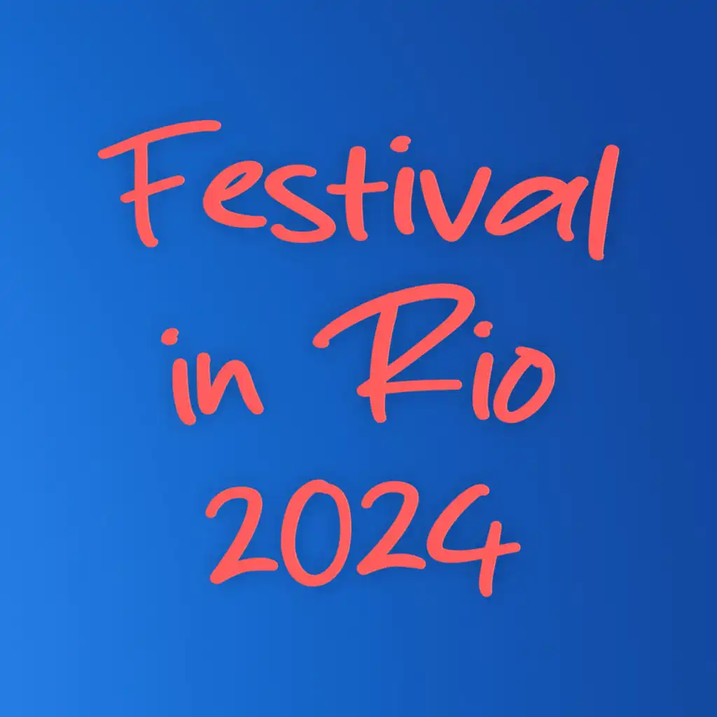 Festival in Rio 2024