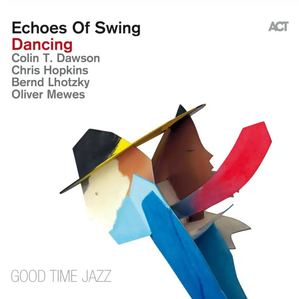 Echoes of Swing, Colin Dawson & Oliver Mewes