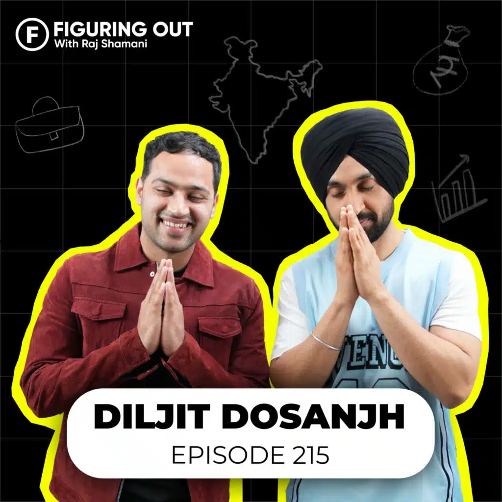 Diljit Dosanjh On Music, Love Life, Childhood, Bollywood, Money, SRK & India | FO 215 Raj Shamani