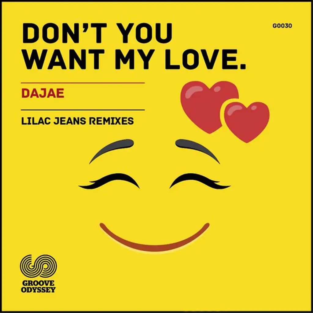 Don't You Want My Love (Lilac Jeans Dub)