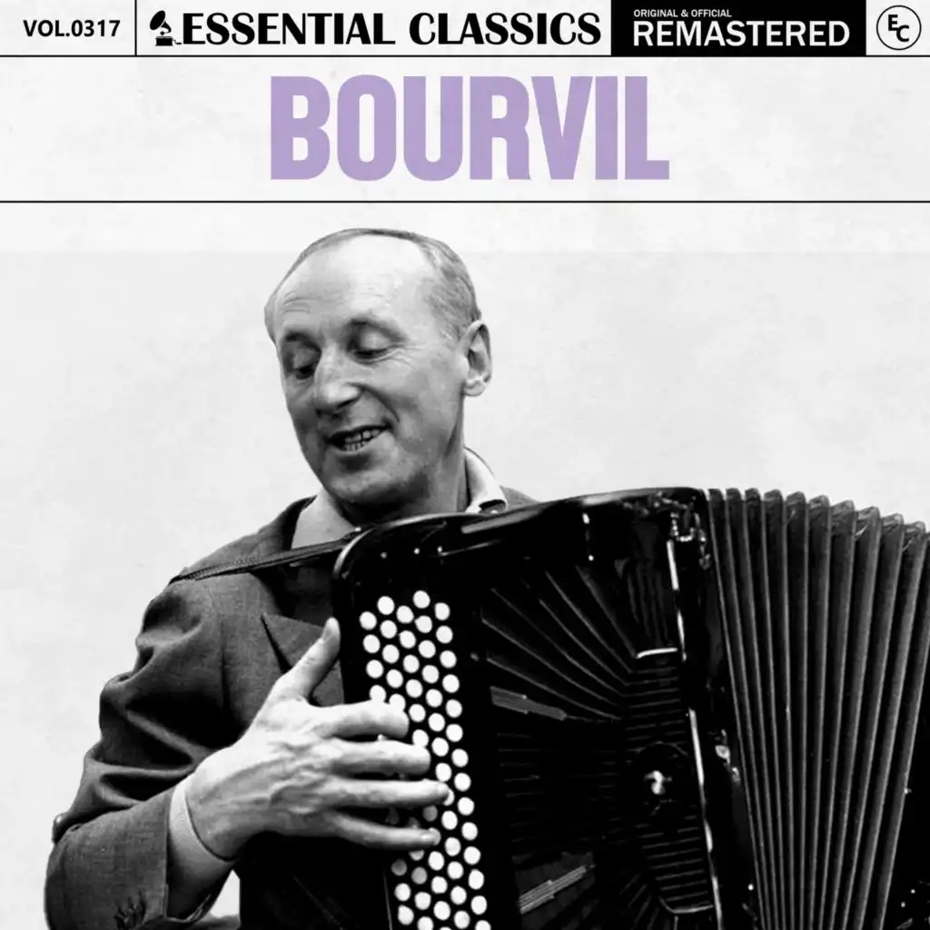 Essential Classics, Vol. 317: Bourvil