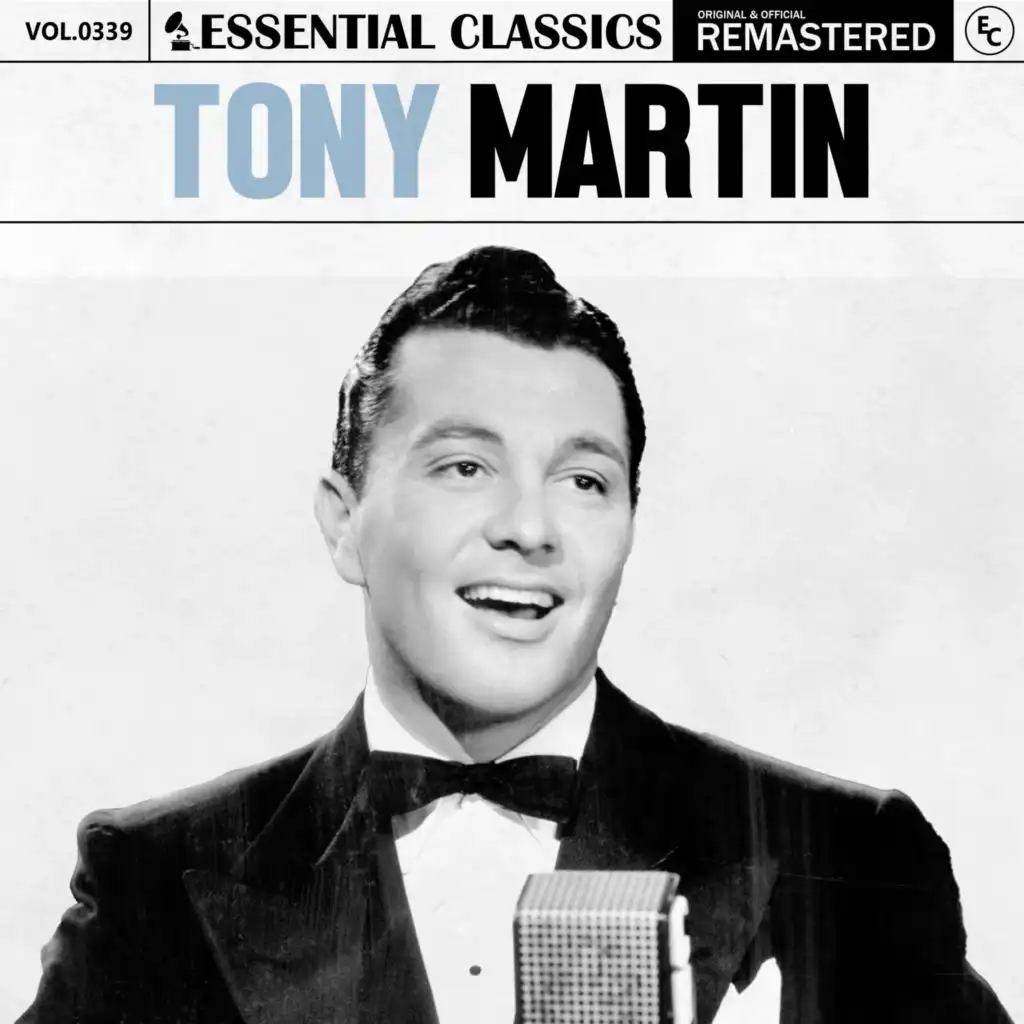 Essential Classics, Vol. 339: Tony Martin