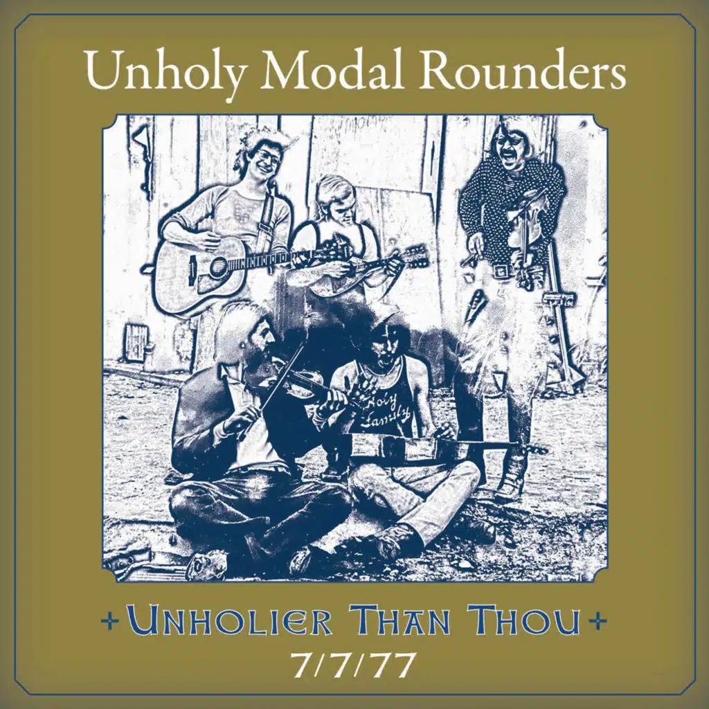 Unholier Than Thou: 7/7/77 (Live)
