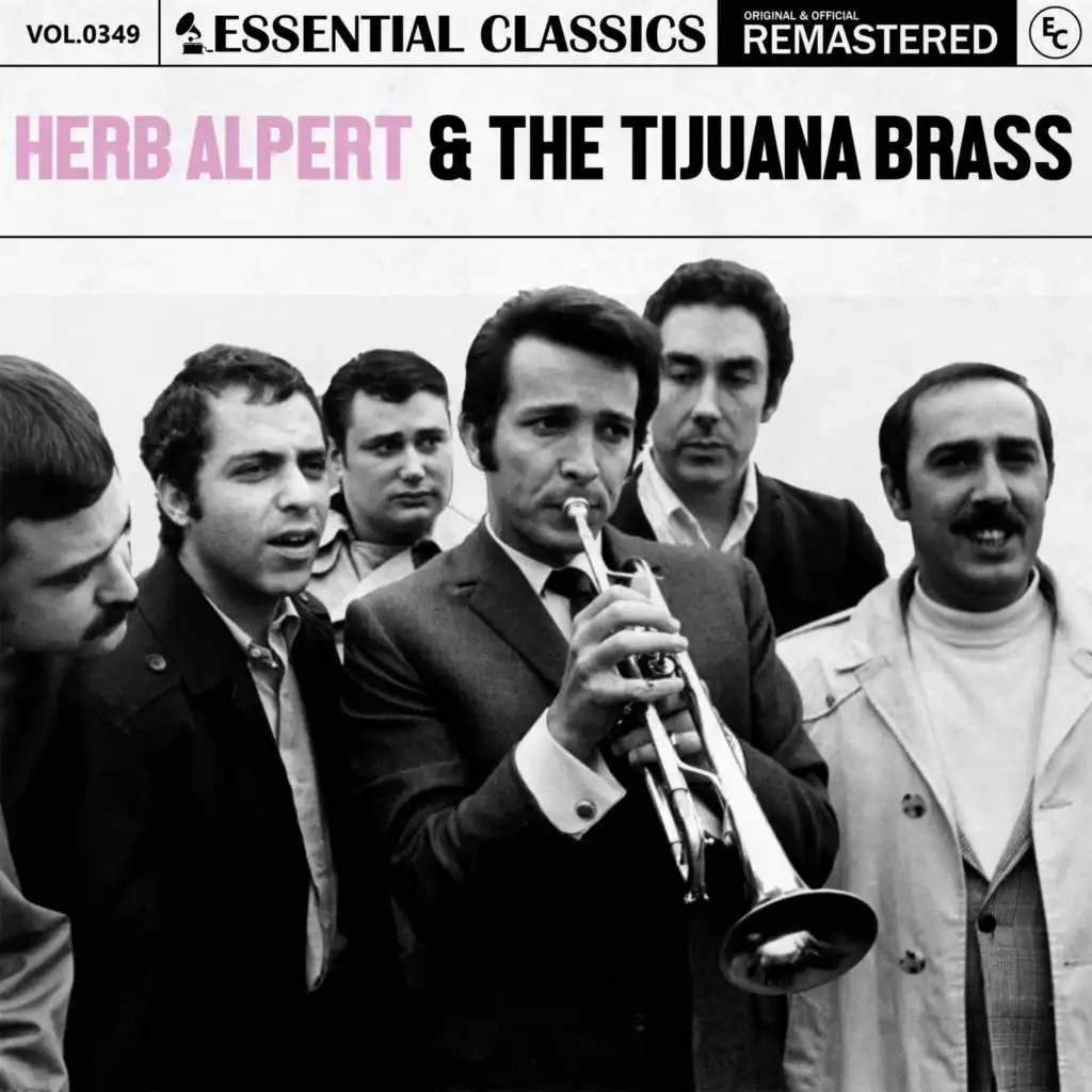 Essential Classics, Vol. 349: Herb Alpert & The Tijuana Brass