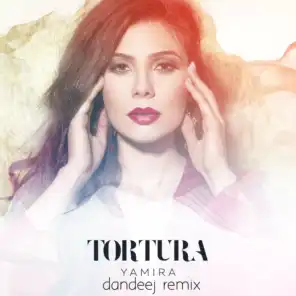 Tortura (Dandeej Remix)