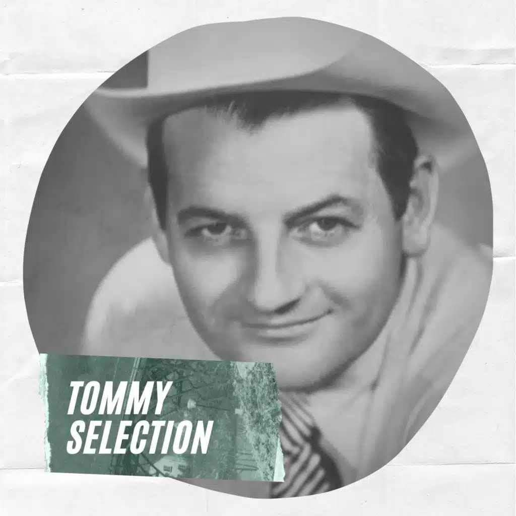 Tommy Selection