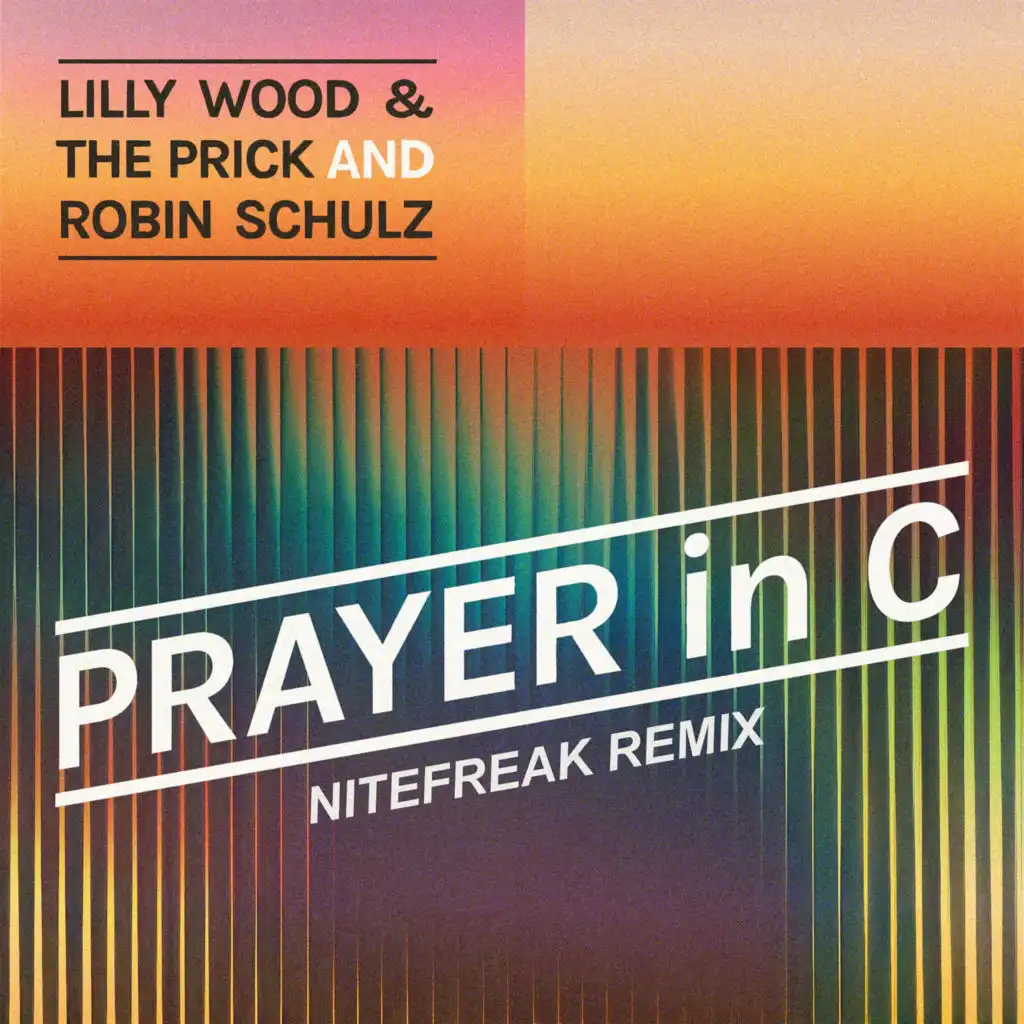 Lilly Wood & The Prick & Robin Schulz