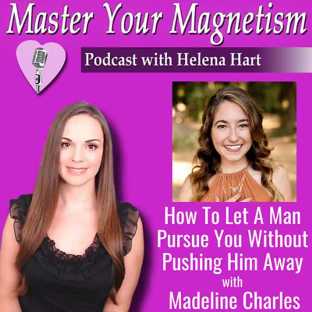 How To Let A Man Pursue You Without Pushing Him Away (4 Powerful Secrets!)