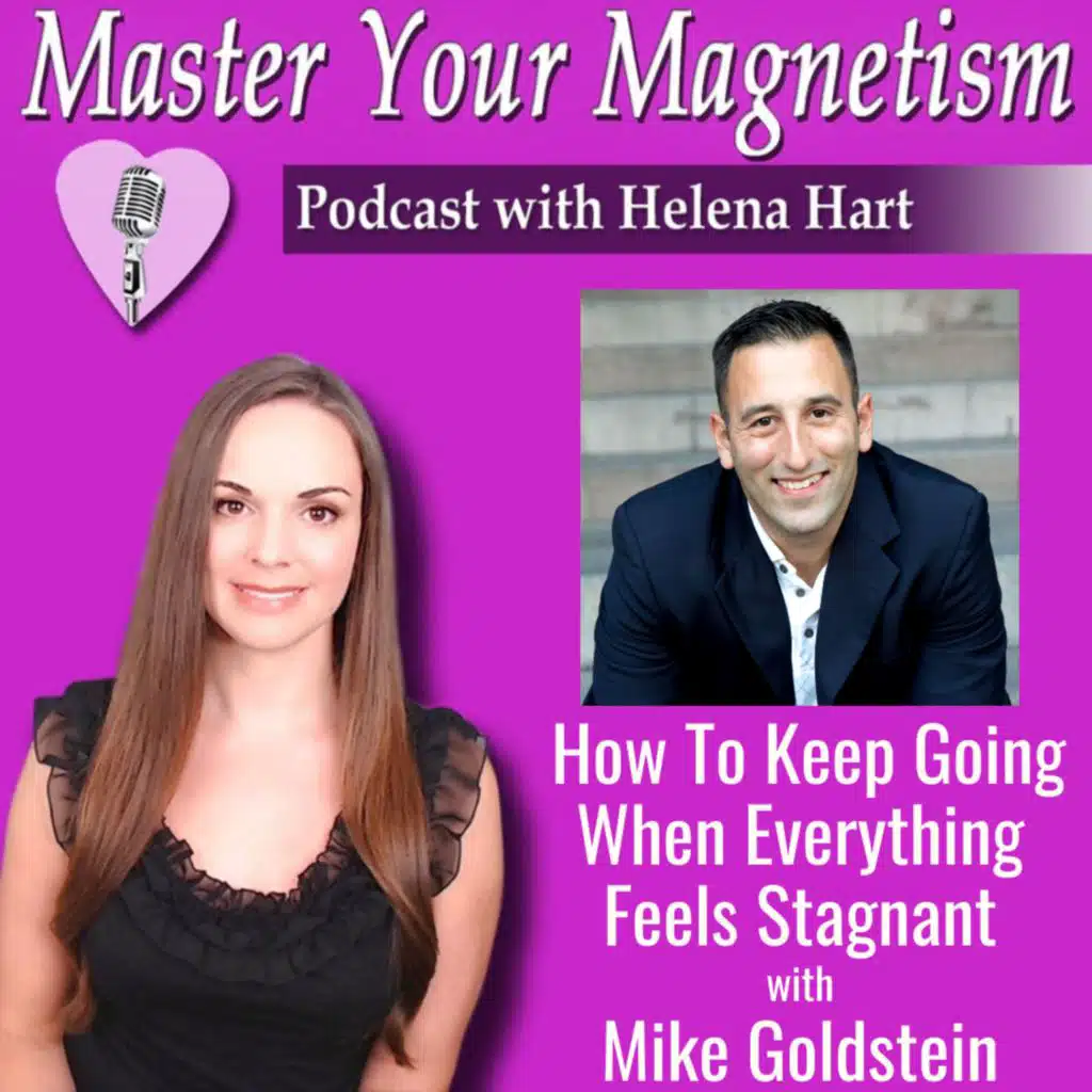 How To Keep Going When Things Feel Stagnant In Life Or Love (Update!)