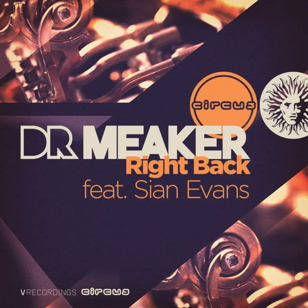 Right Back (Remixes) [feat. Sian Evans]