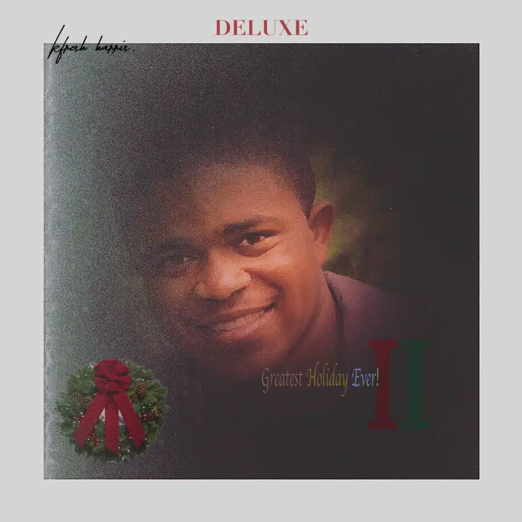 Greatest Holiday Ever! II (Deluxe)