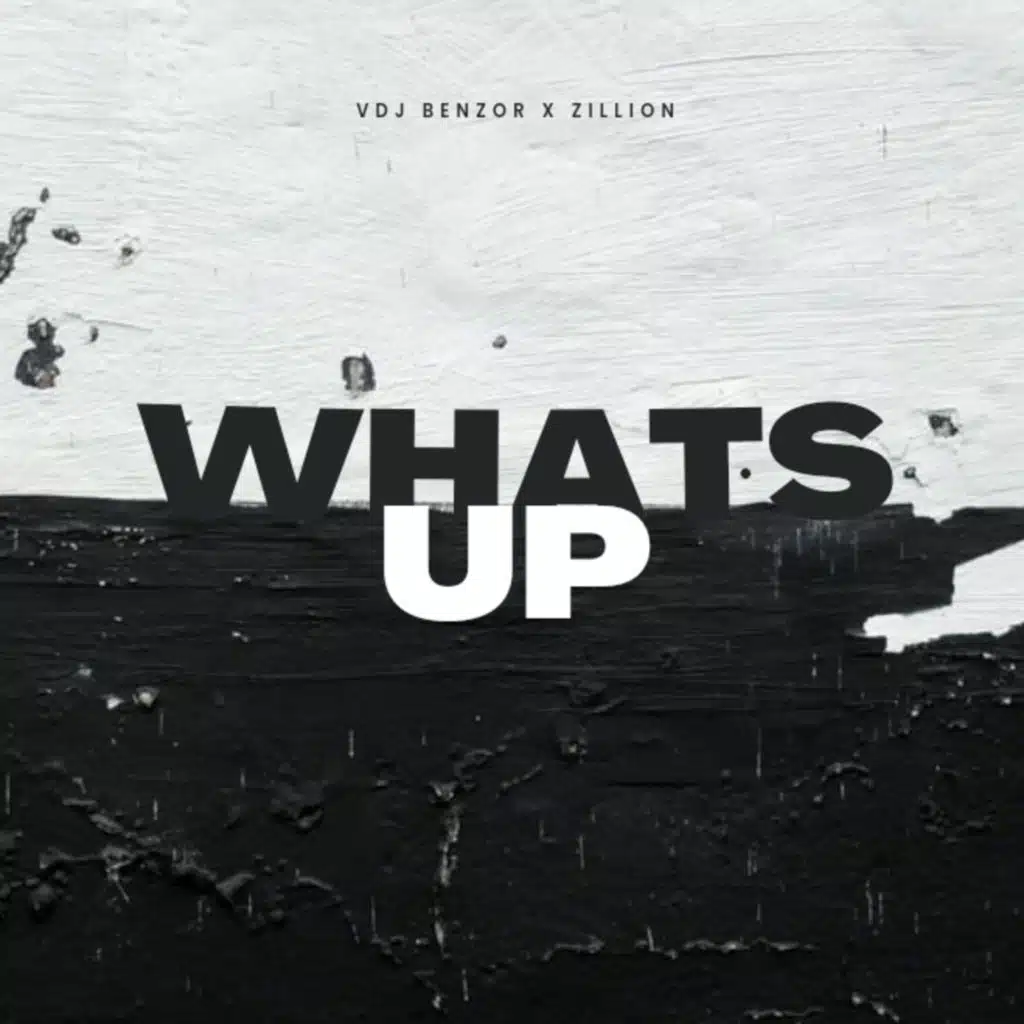 Whats Up (feat. Zillion)
