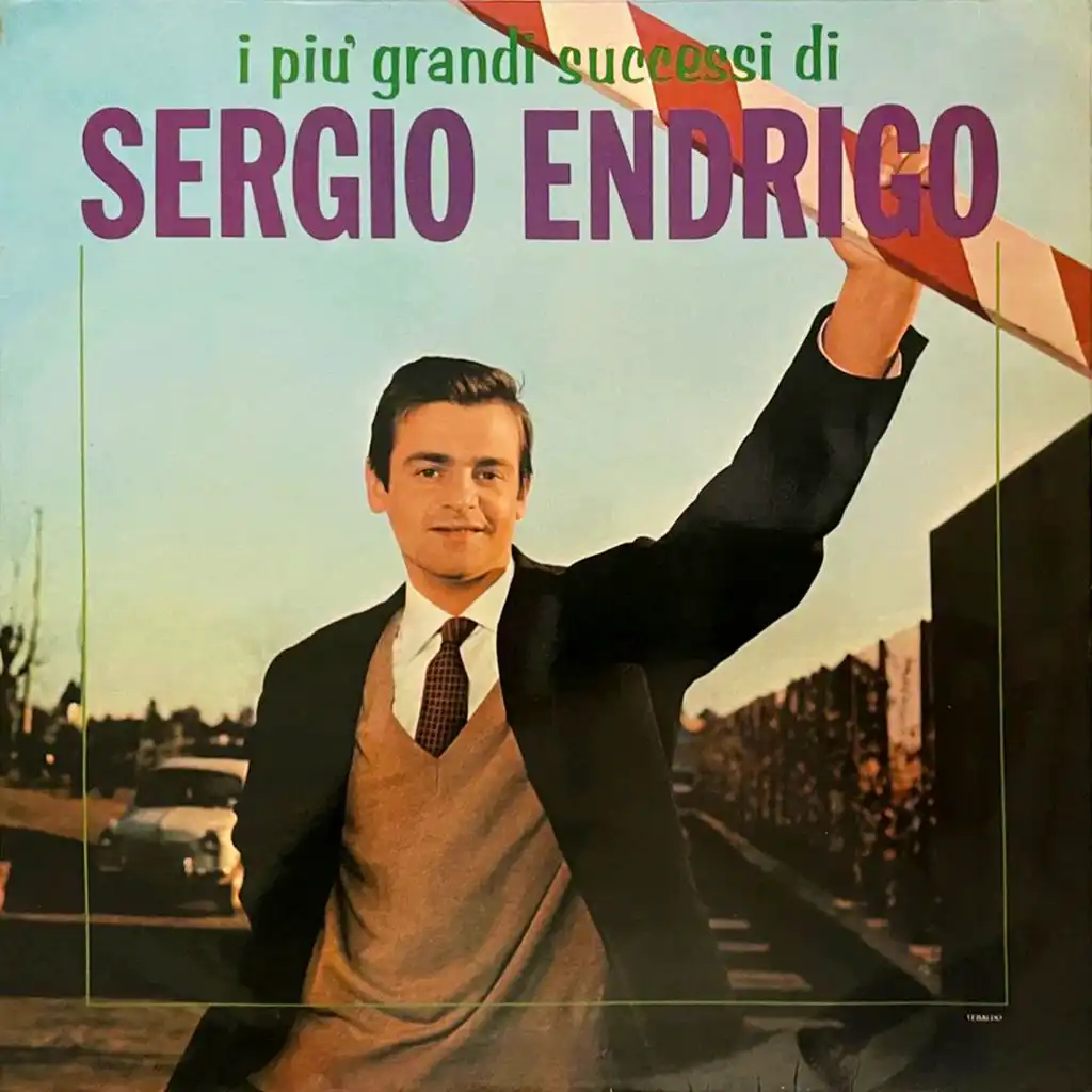 I Piu' Grandi Successi Di Sergio Endrigo