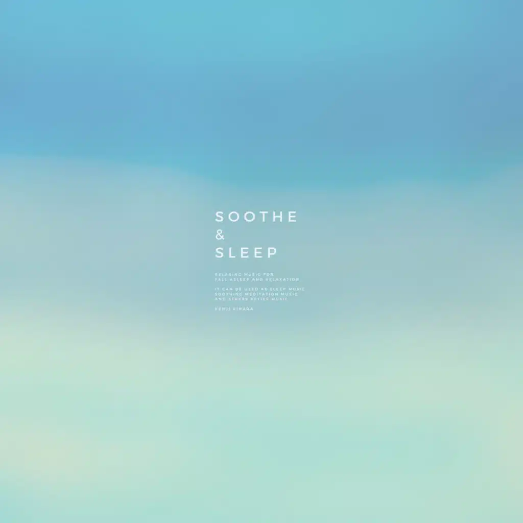 KENJI KIHARA & SOOTHE & SLEEP
