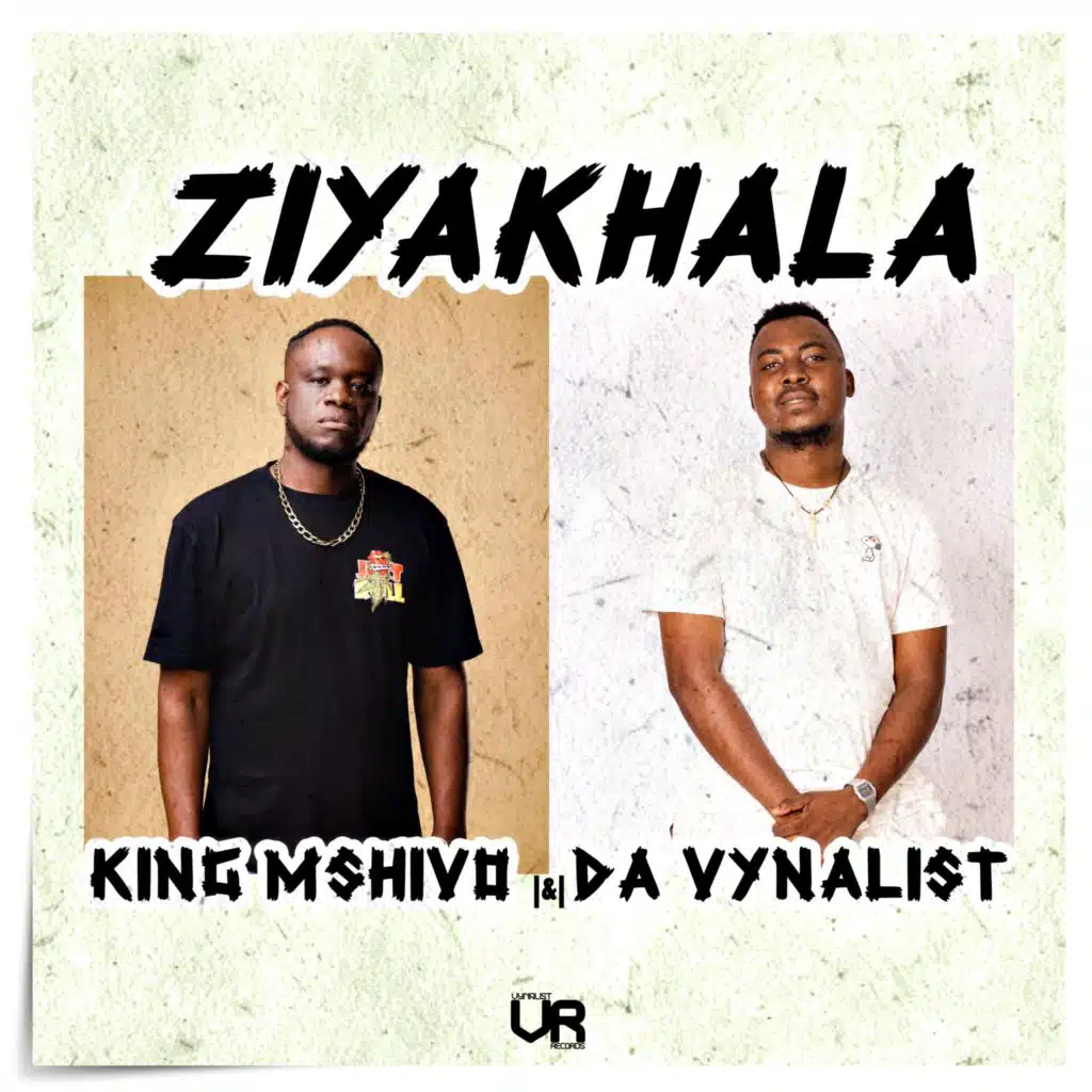 Da Vynalist & King Mshivo