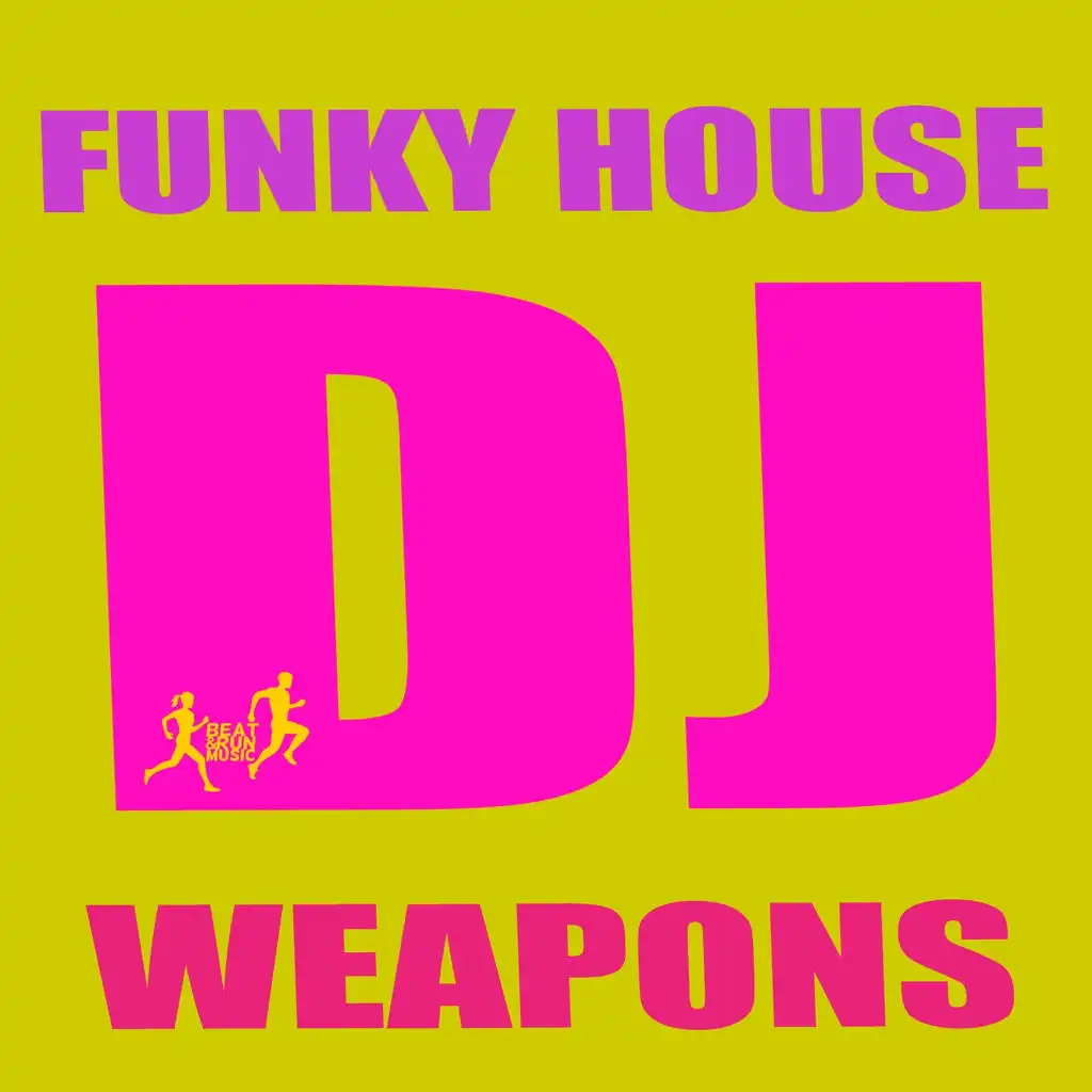 Funky House DJ Weapons