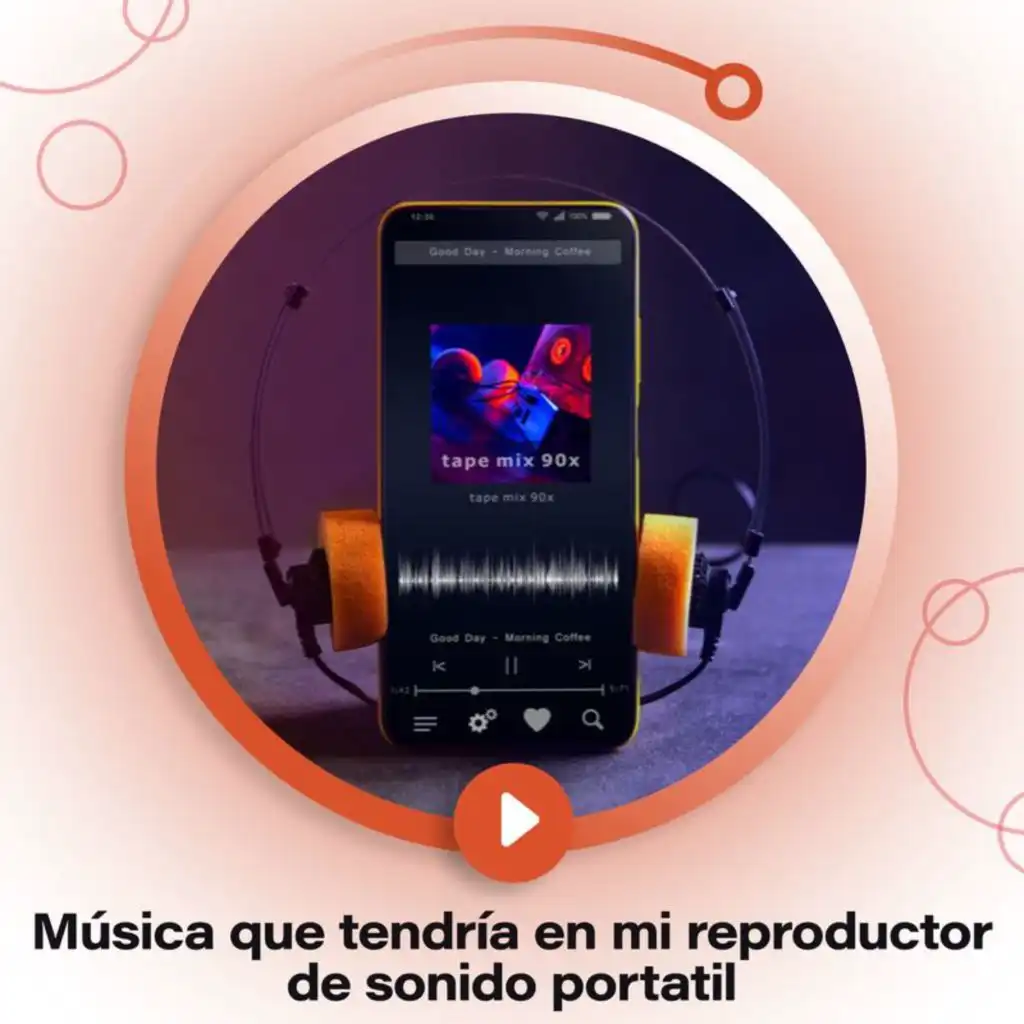 Música que tendría en mi reproductor de sonido portátil