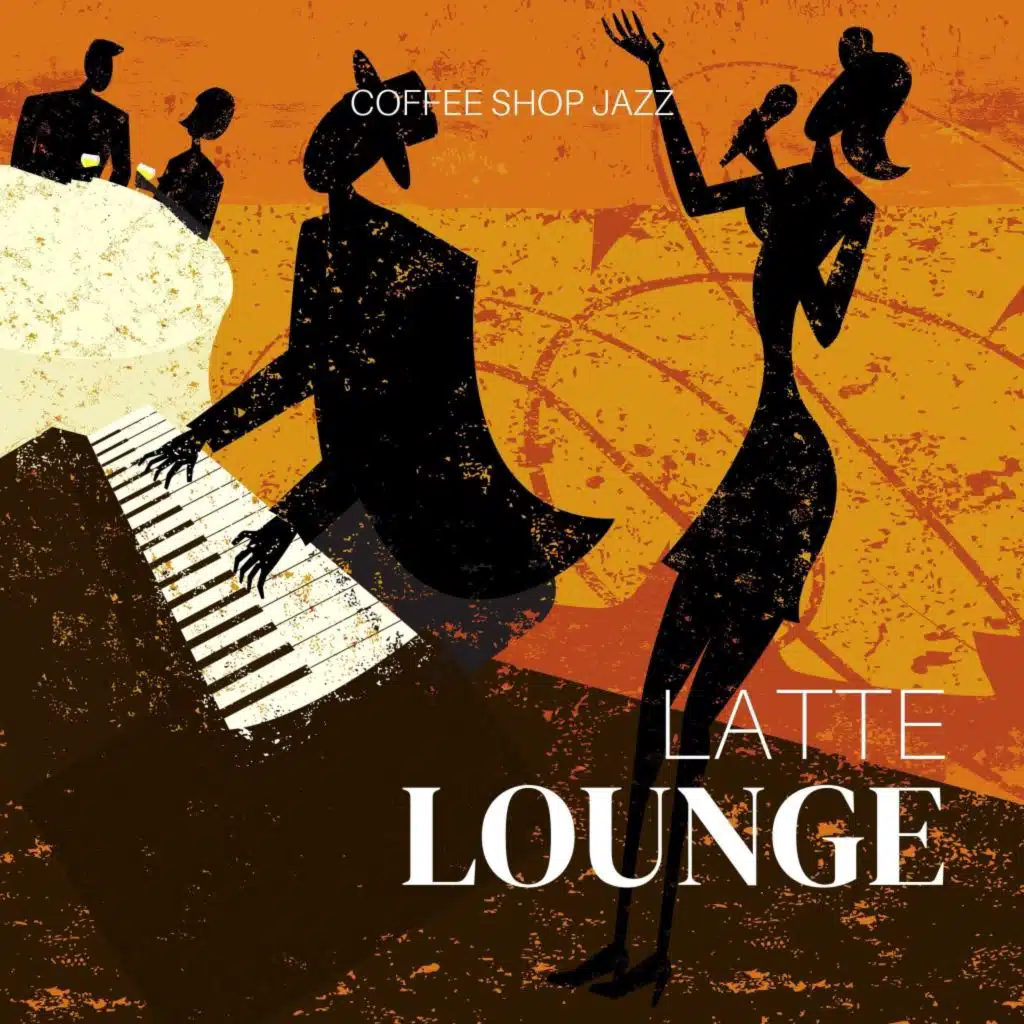 Latte Lounge: Jazz Café Collection