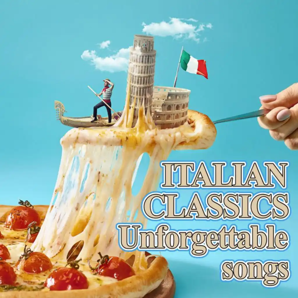 Italian Hits Unforgettable Songs