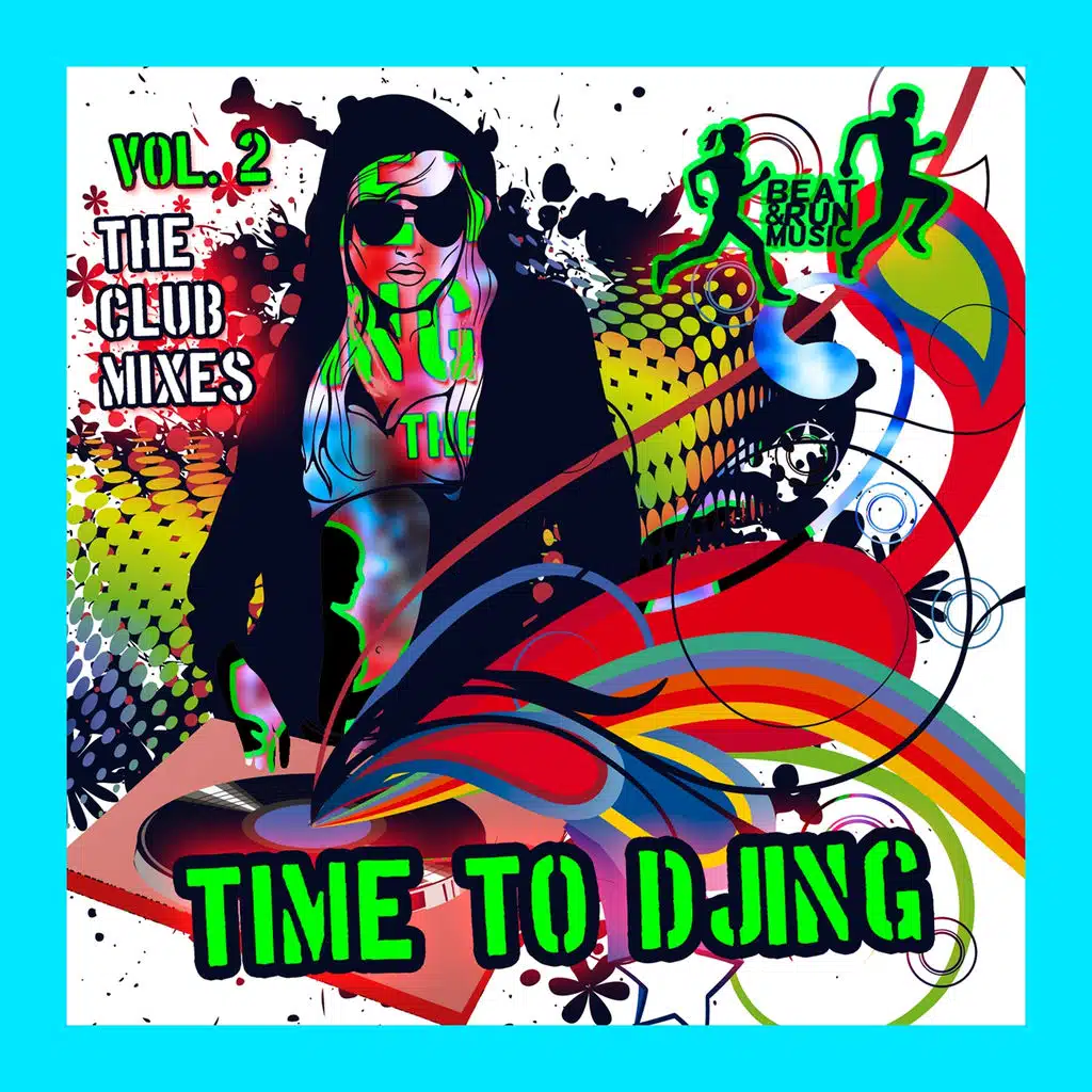 Time to Djing, Vol. 2 (The Club Mixes)