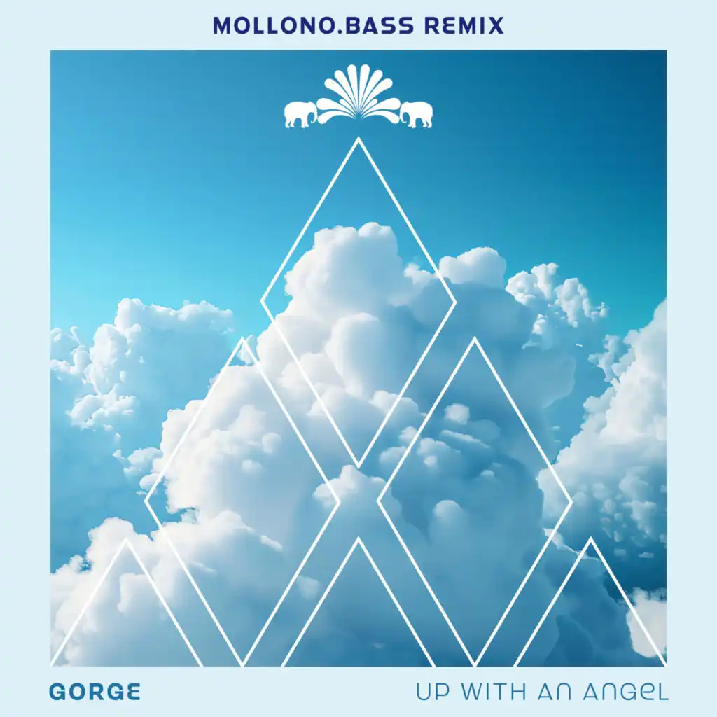 Up With An Angel (Mollono.Bass Remix)