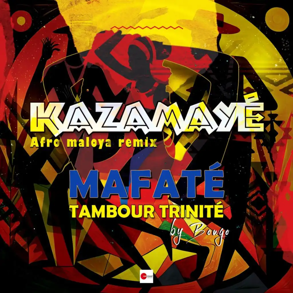 Mafaté (Kazamayé Afro Maloya Edit Remix)