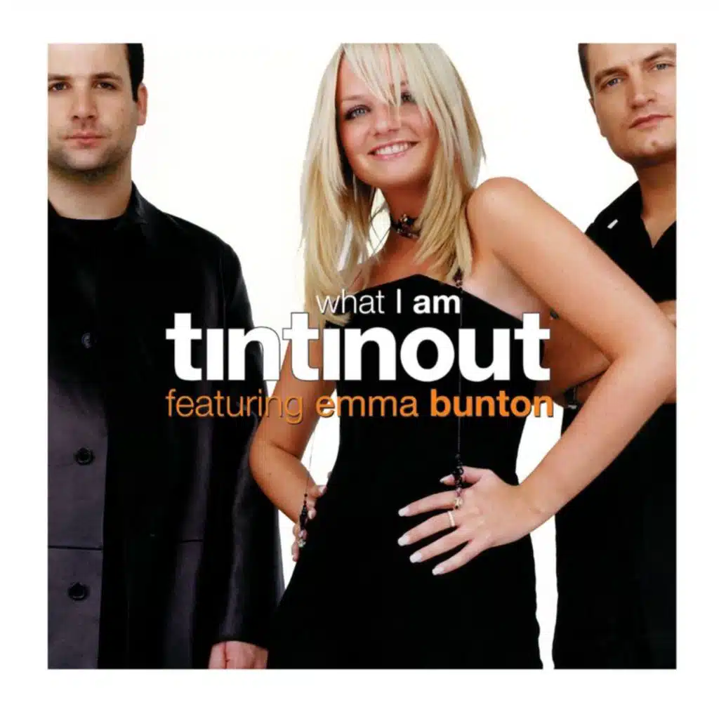 What I Am (feat. Emma Bunton)