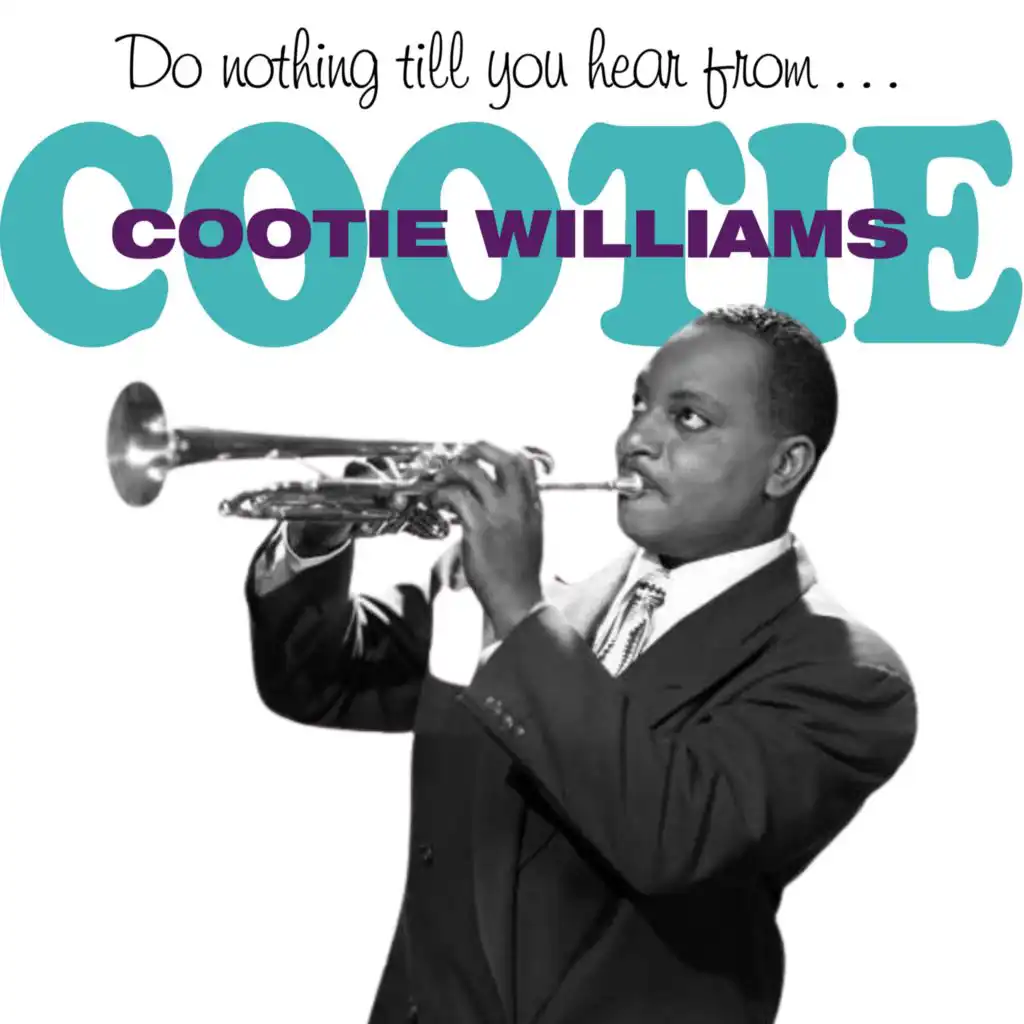 Do Nothing Till You Hear from... Cootie