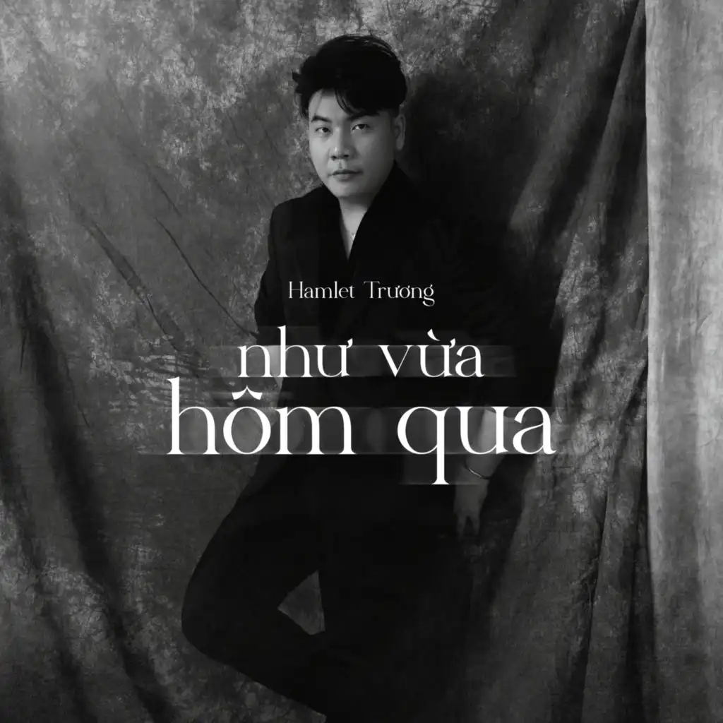 như vừa hôm qua